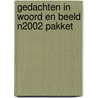 Gedachten in woord en beeld N2002 pakket by Unknown