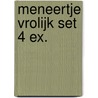 Meneertje Vrolijk set 4 ex. by Unknown