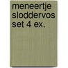 Meneertje Sloddervos set 4 ex. by Unknown