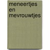 Meneertjes en Mevrouwtjes by R. Hargreaves