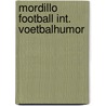 Mordillo football int. voetbalhumor by Mordillo