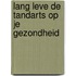 Lang leve de tandarts op je gezondheid
