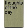 Thoughts of the day door Onbekend