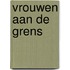 Vrouwen aan de grens