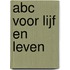 Abc voor lijf en leven