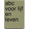 Abc voor lijf en leven door Goya