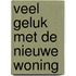 Veel geluk met de nieuwe woning