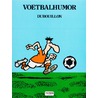 Voetbalhumor door Dubouillon