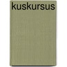 Kuskursus by Peter Kouwenhoven
