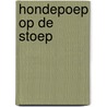 Hondepoep op de stoep door Kousemaker