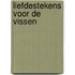 Liefdestekens voor de vissen