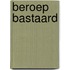 Beroep bastaard