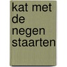 Kat met de negen staarten by Fred