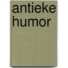 Antieke humor door Joel Rothman