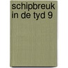 Schipbreuk in de tyd 9 by Paul Gillon