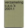 Verzameling C.A.O.'s 2001.1 door Onbekend