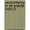 Accountancy in de praktijk 2001/2 door Onbekend