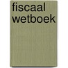 Fiscaal wetboek by Unknown