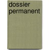 Dossier permanent door J.P. Vincke