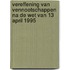 Vereffening van vennootschappen na de wet van 13 april 1995