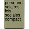 Personnel salaires lois sociales compact by Unknown