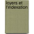 Loyers et l'indexation