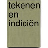 Tekenen en indiciën door Onbekend