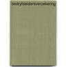 Bedryfsleidersverzekering by Unknown