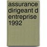 Assurance dirigeant d entreprise 1992 door Onbekend