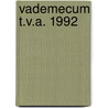 Vademecum t.v.a. 1992 by Unknown