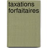 Taxations forfaitaires by Unknown