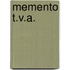 Memento T.V.A.