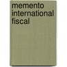 Memento international fiscal door I. Behaeghe