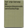 Het vrije beroep de interprofessionele vennootschap by Ph. van Eeckhoute