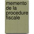Memento de la procedure fiscale