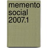 Memento social 2007.1 by Unknown
