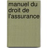 Manuel du droit de l'assurance door Onbekend