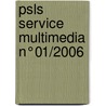 PSLS service multimedia n°01/2006 door Onbekend