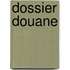 Dossier douane