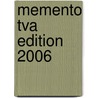 Memento tva edition 2006 door Onbekend