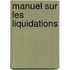 Manuel sur les liquidations