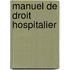 Manuel de droit hospitalier