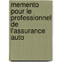 Memento pour le professionnel de l'assurance auto