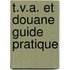 T.V.A. et douane guide pratique