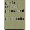 Guide sociale permanent - multimedia by Unknown