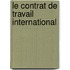 Le contrat de travail international