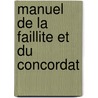 Manuel de la faillite et du concordat door I. Verougstraete