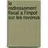 Le redressement fiscal a l'impot sur les revenus