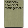 Handboek financieel management door Onbekend