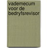 Vademecum voor de bedryfsrevisor door Onbekend